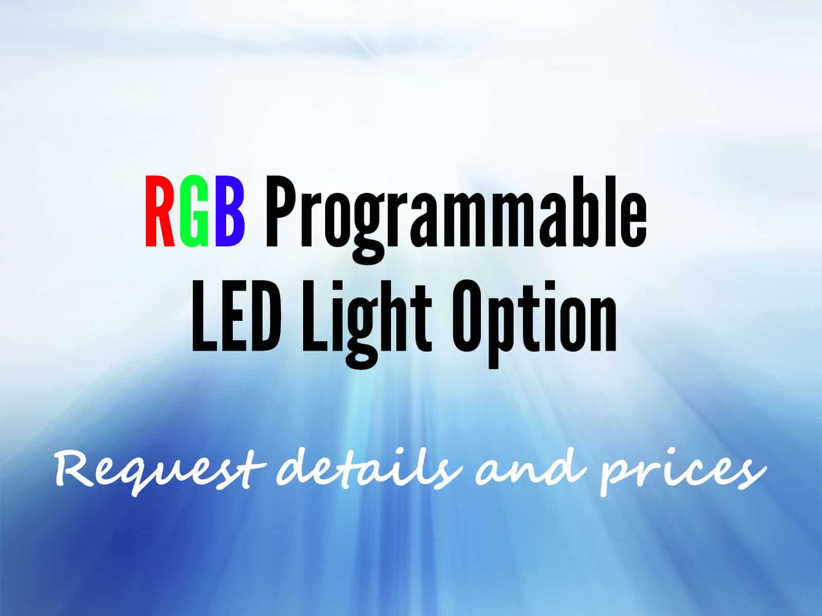 RGB Programmable LED Light Option