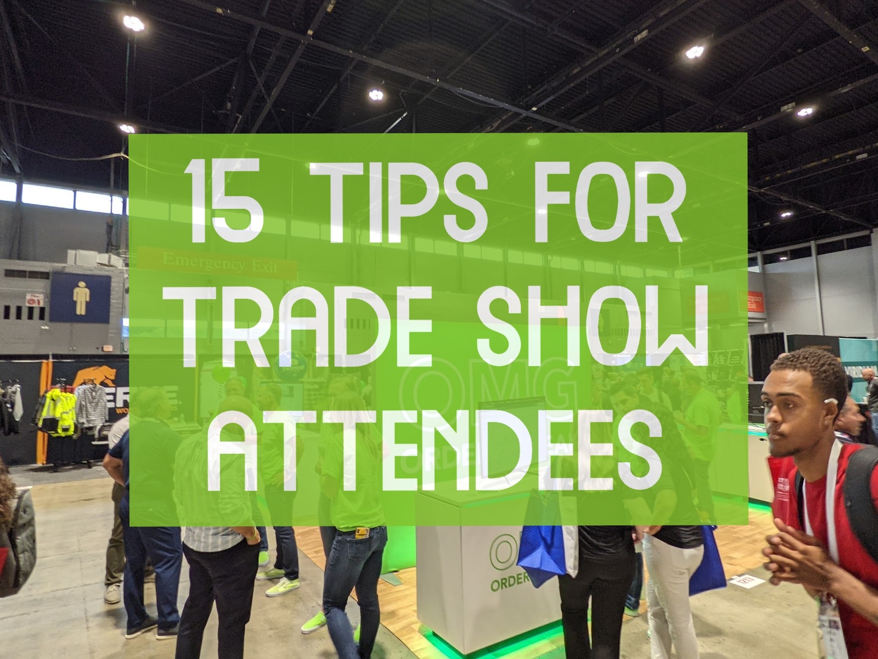 Trade show tips for attendees