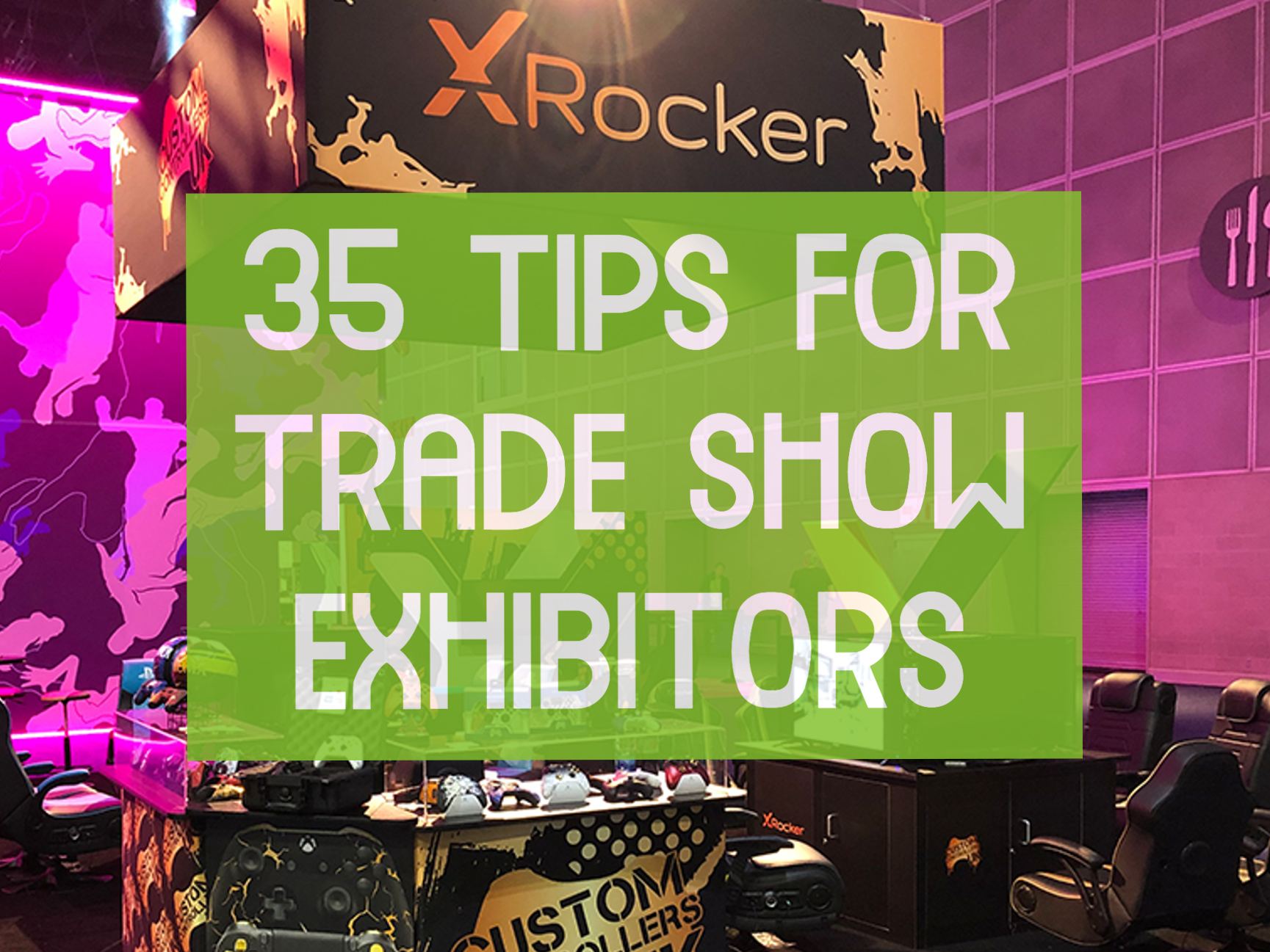 Trade show exhibitor tips