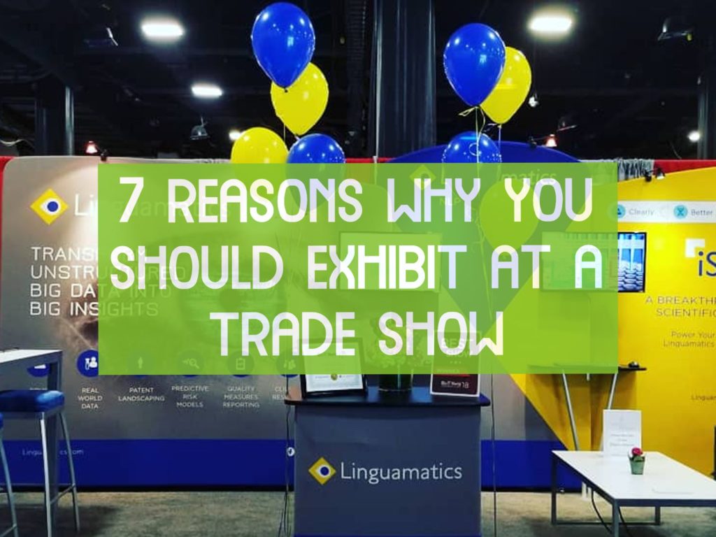 Why exhibit at a trade show