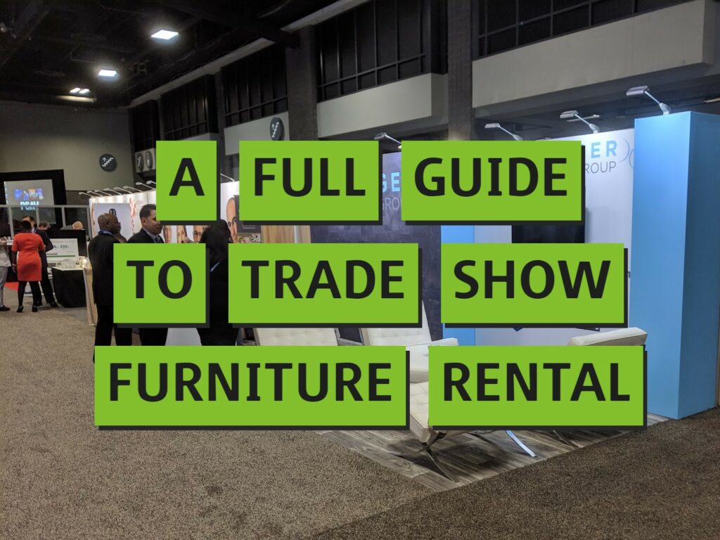Trade Show Furniture Rental Guide
